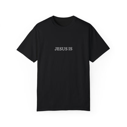 Jesus Is My Tee