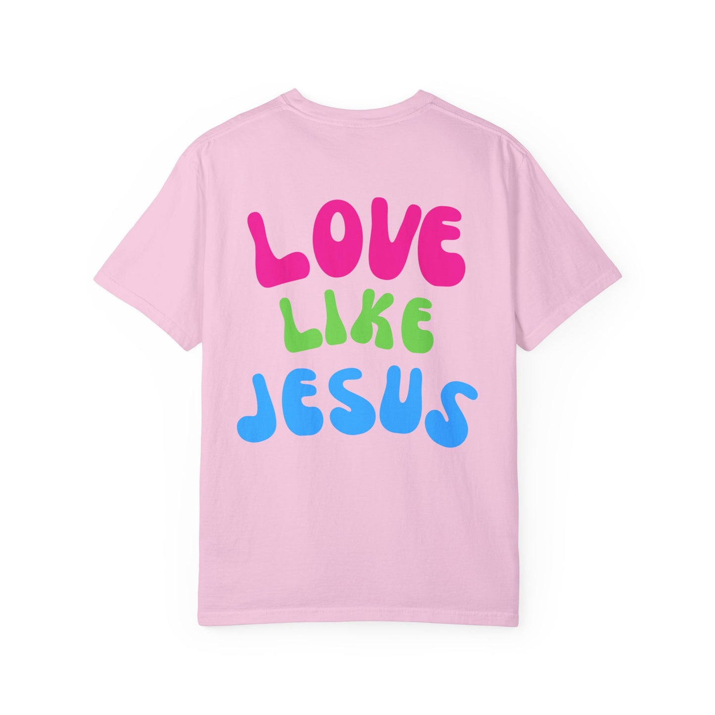 Love Like Jesus Tee