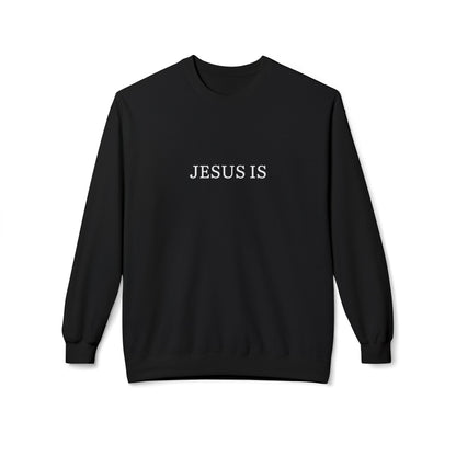 Jesus Is My Sweatshirt