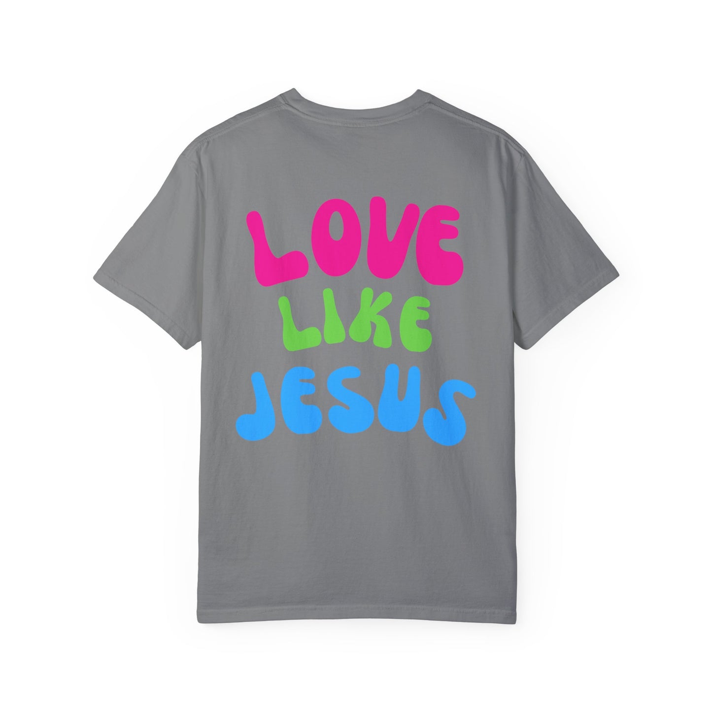 Love Like Jesus Tee