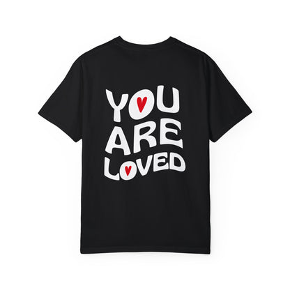 You Are Loved Tee